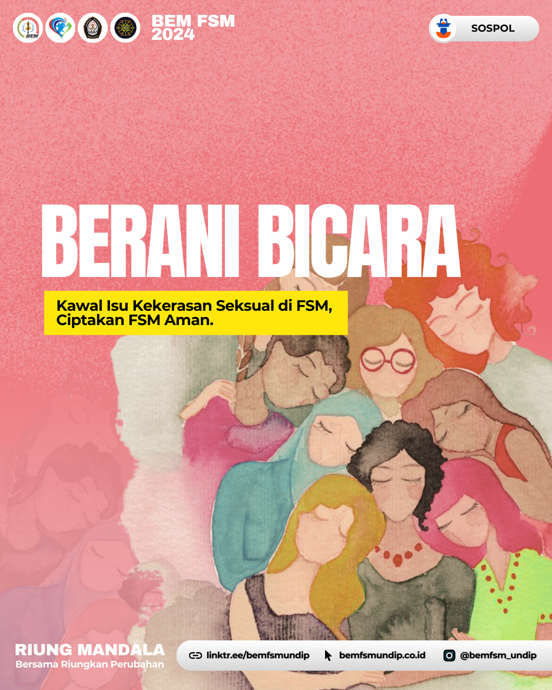 Berani Bicara, Ciptakan Aman di FSM